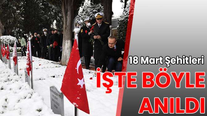 18 Mart Şehitleri işte böyle anıldı