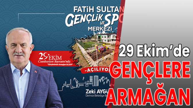 29 Ekim’de Gençlere Armağan