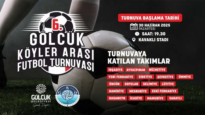 6. GÖLCÜK KÖYLERİ ARASI FUTBOL HEYECANI BAŞLIYOR