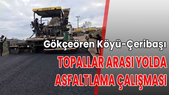 8 BİN TON ASFALT SERİLECEK