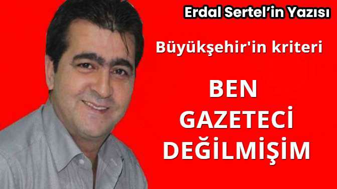 Ben gazeteci değilmişim