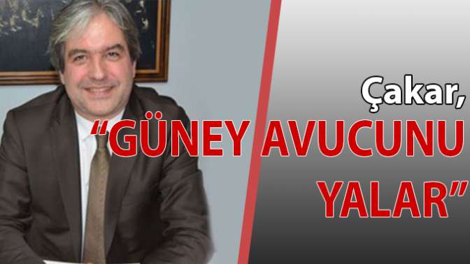 Çakar, Güney avucunu yalar