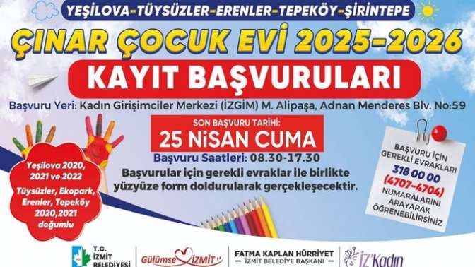Çınar Çocuk Evleri için yeni dönem kayıtları 25 Nisan’a kadar uzatıldı