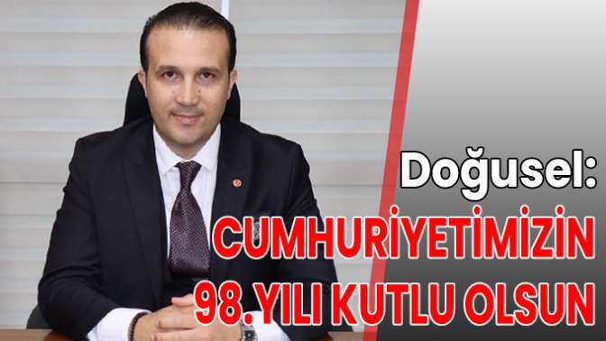 Cumhuriyetimizin 98. yılı kutlu olsun