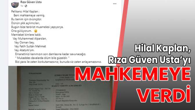 Hilal Kaplan, Rıza Güven Usta’yı mahkemeye verdi