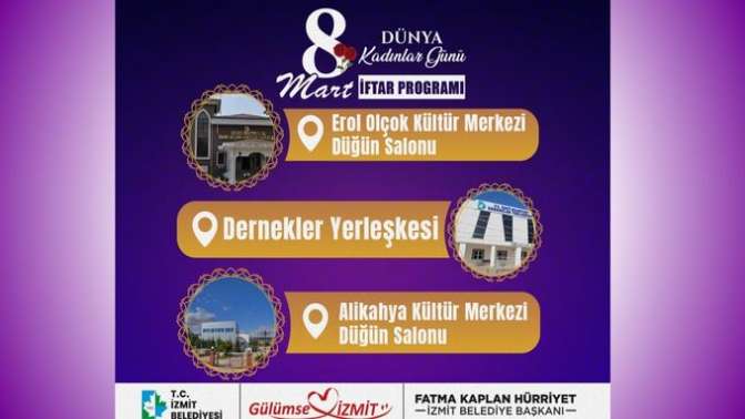 İzmit Belediyesi 8 Mart’ta kadınları iftar sofrasında buluşturuyor