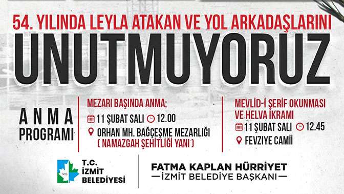 İzmit Belediyesi Leyla Atakanı 54. ölüm yıldönümünde anacak