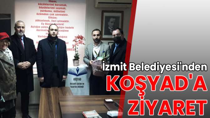 İzmit Belediyesinden KOŞYADa ziyaret