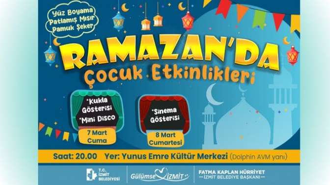 İzmit Belediyesinin çocuklara özel Ramazan etkinlikleri başlıyor