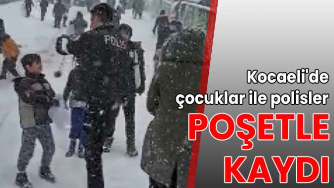 Kocaelide çocuklar ile polisler poşetle kaydı