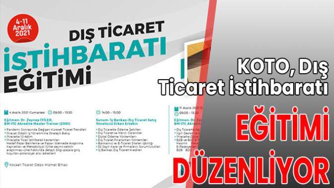 KOTO, Dış Ticaret İstihbaratı Eğitimi düzenliyor