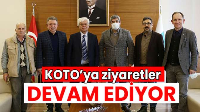 KOTO’ya ziyaretler devam ediyor