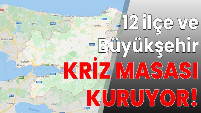 Kriz masası kuruluyor