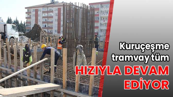 Kuruçeşme tramvay tüm hızıyla devam ediyor