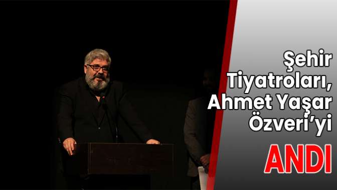 ÖMRÜ SAHNE IŞIKLARI ALTINDA GEÇTİ