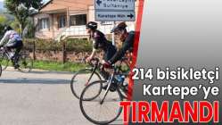 214 bisikletçi Kartepe’ye tırmandı