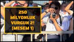 250 MİLYONLUK VURGUN 2! (MESEM 1)