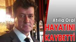 Atilla Oral hayatını kaybetti