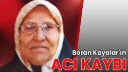 Boran Kayalar'ın acı kaybı