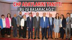 CHP adaylarını tanıttı