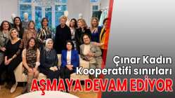 Çınar Kadın Kooperatifi sınırları aşmaya devam ediyor