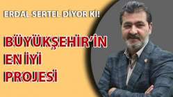 ERDAL SERTEL DİYOR Kİ!