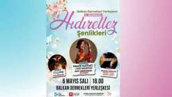 İzmit Belediyesi, Hıdırellez Şenliklerini Balkan Dernekleri Yerleşkesinde kutlayacak