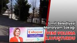 İzmit Belediyesi, Manolyam Sokağı yeni yoluna kavuşturdu