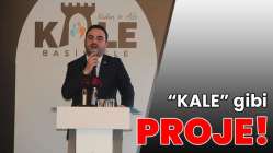 "KALE" gibi proje!