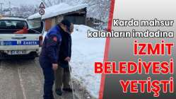 Karda mahsur kalanların imdadına İzmit Belediyesi yetişti