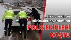 Karda zorlanan sürücülerin yardımına polis ekipleri koştu