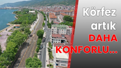 Körfez artık daha konforlu...