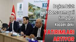 KOTO'nun yabancı yatırımcıyı davet çalışmaları