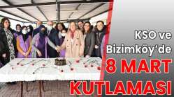 KSO ve Bizimköy’de 8 Mart kutlaması