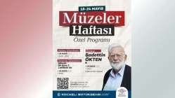Müzeler Haftası özel etkinliklerle kutlanacak
