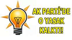 O yasak kalktı