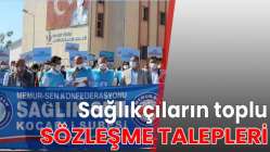 Sağlıkçıların toplu sözleşme talepleri