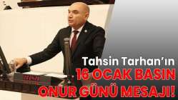 Tahsin Tarhan'dan 16 Ocak mesajı