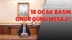 Vali Yavuz'un 16 Ocak mesajı