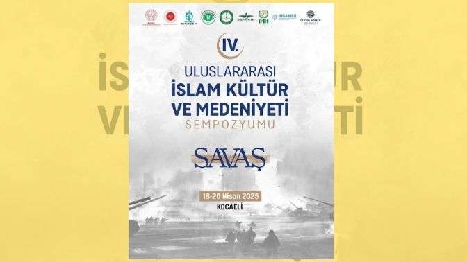 Uluslararası Savaş Sempozyumu düzenlenecek