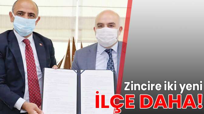 Zincire iki ilçe daha eklendi