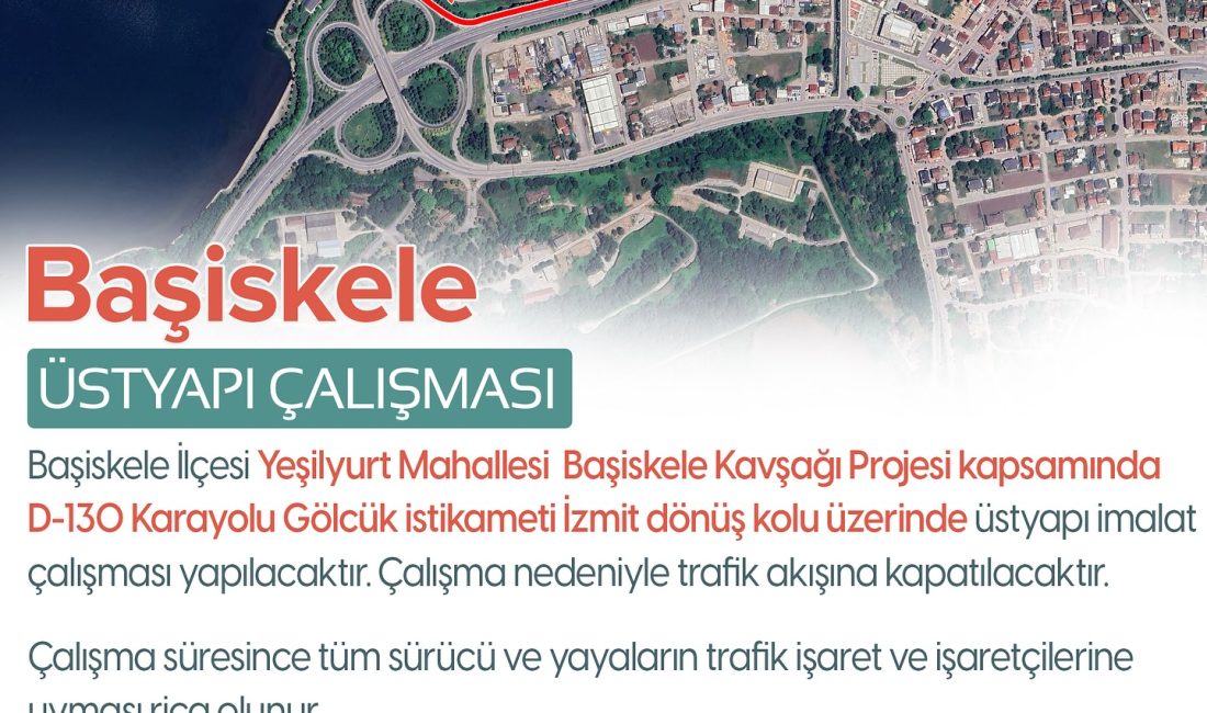 Kocaeli Büyükşehir Belediyesi tarafından yapımına başlanan “Başiskele Kavşağı Koridor Projesi”
