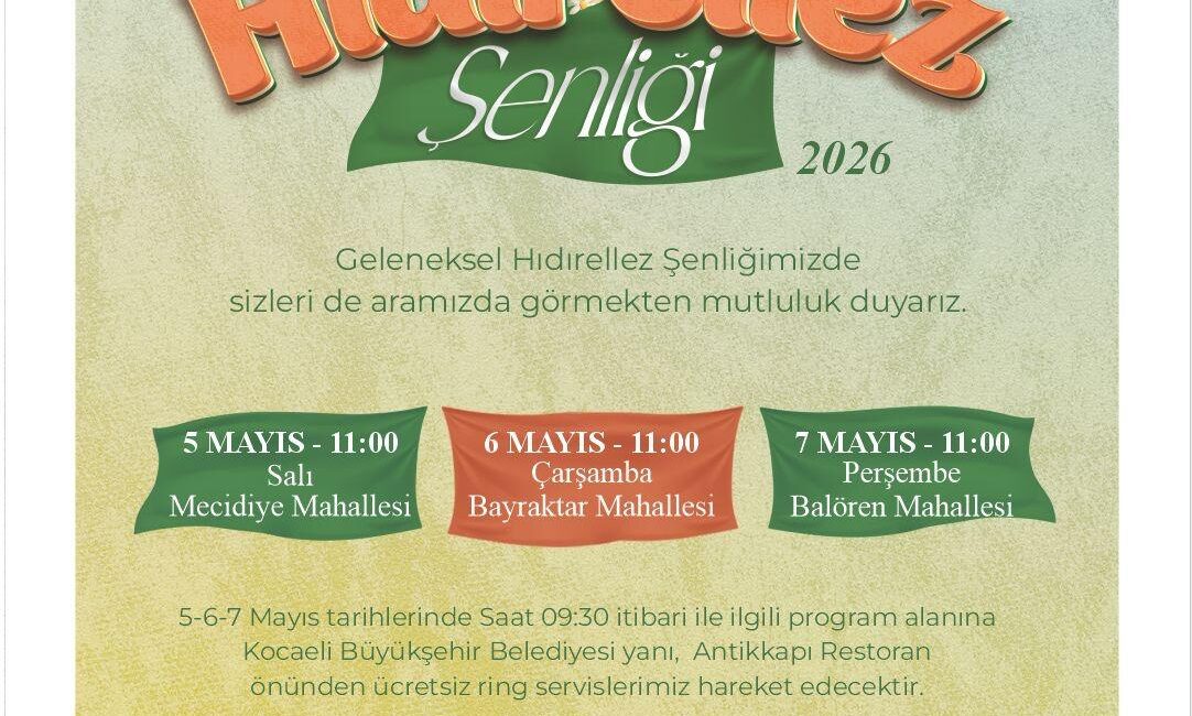 Kocaeli, baharın en güzel müjdeleyicisi olan Geleneksel Hıdırellez Şenliği’ne hazır.