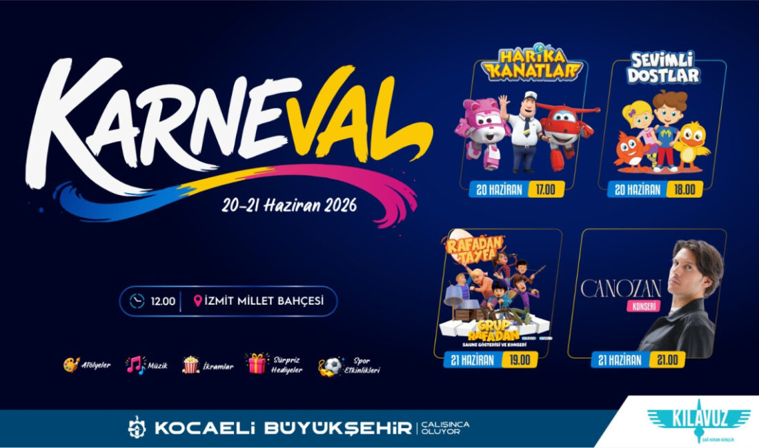 Kocaeli Büyükşehir Belediyesi, 20-21 Haziran tarihlerinde İzmit Millet Bahçesi’nde “Karneval