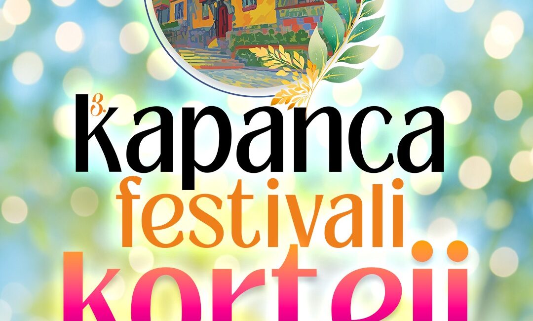 3’ncü Kapanca Festivali kapsamında düzenlenecek kortej yürüyüşü, 25 Haziran’da (Yarın)