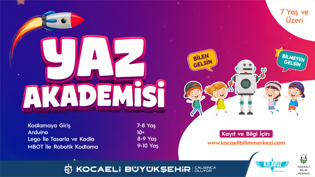 Büyükşehir Belediyesi’ne bağlı Kocaeli Bilim Merkezi tarafından düzenlenen Yaz Akademisi