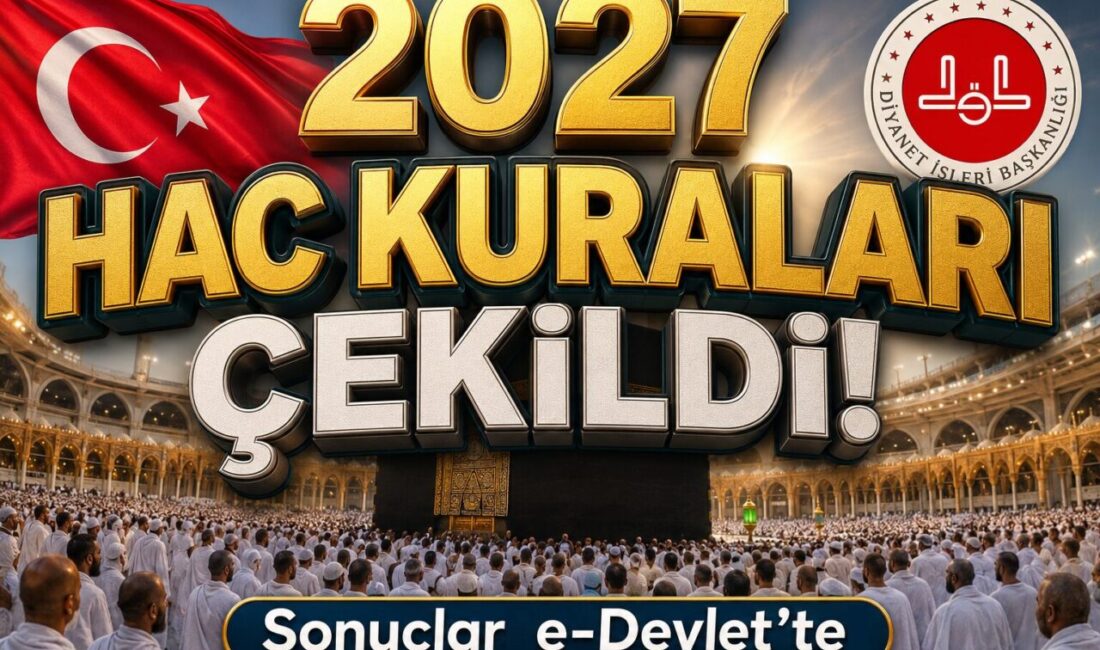 2027 Yılı Hac Organizasyonu için beklenen an geldi. Diyanet İşleri