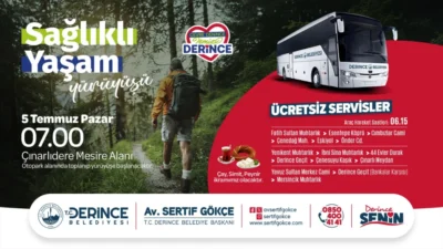 Derince Belediyesi, 5 Temmuz Pazar günü Çınarlıdere Mesire Alanı'nda Sağlıklı