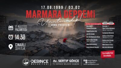 Derince Belediyesi, Marmara Depremi’nin yıl dönümünde deprem şehitlerini anmak için