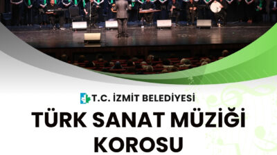 İzmit Belediyesi Türk Sanat Müziği Korosu’nun yeni dönem çalışmaları için